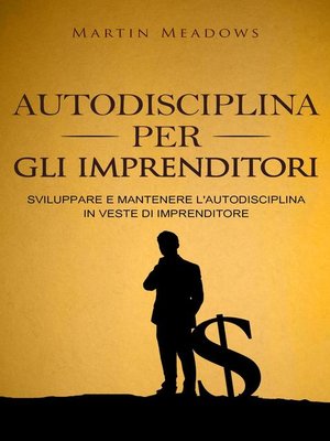 cover image of Autodisciplina per gli imprenditori
